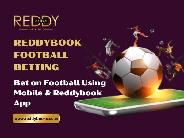 Bet on Football Using Mobile & Reddybook App