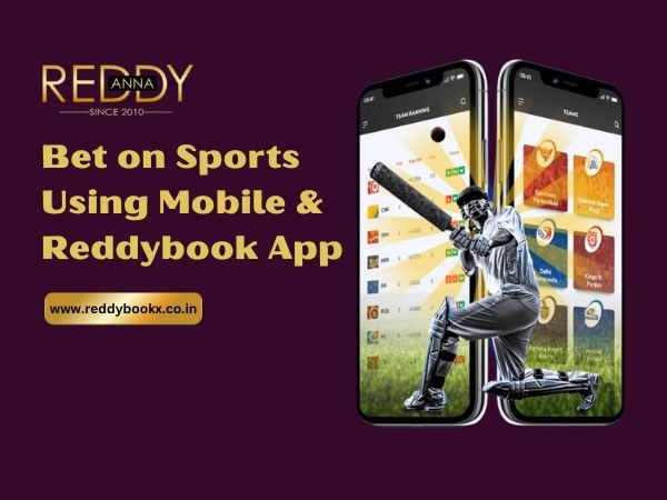 Bet on Sports Using Mobile & Reddybook App