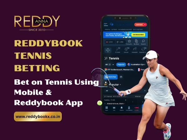 Bet on Tennis Using Mobile & Reddybook App