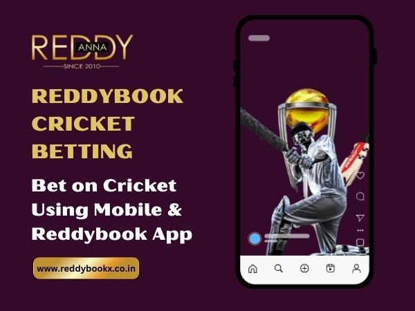 Bet on cricketUsing Mobile & Reddybook App