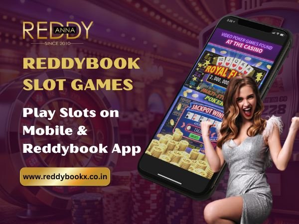 Play Slots on Mobile & Reddybook App