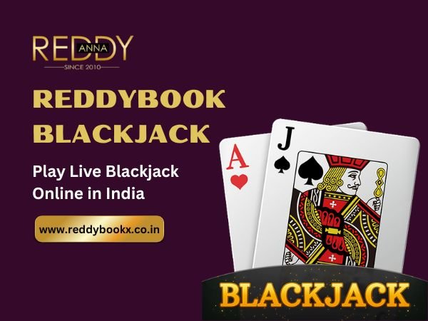 Reddybook Blackjack – Play Live Blackjack Online in India