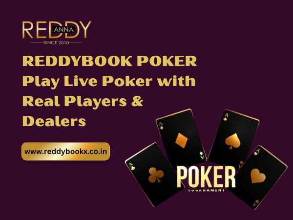 Reddybook Poker – Play Live Poker with Real Players & Dealers