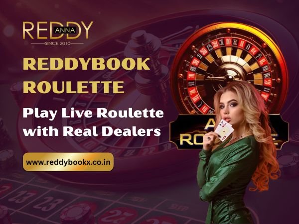 Reddybook Roulette – Play Live Roulette with Real Dealers