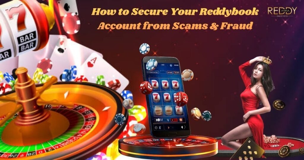 How to Secure Your Reddybook Account from Scams & Fraud