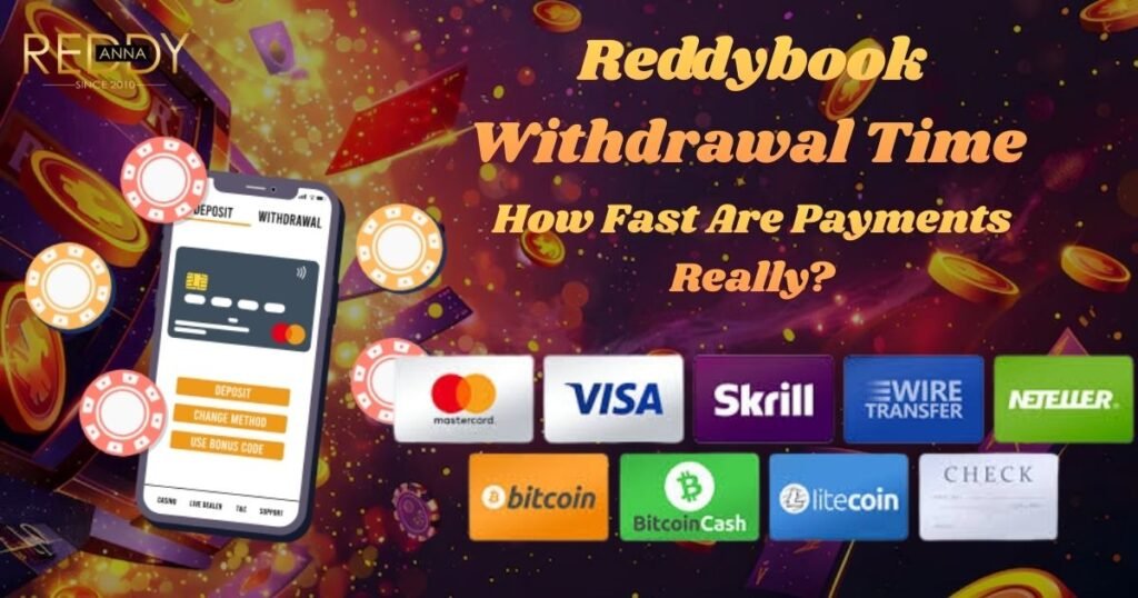 Reddybook Withdrawal Time – How Fast Are Payments Really