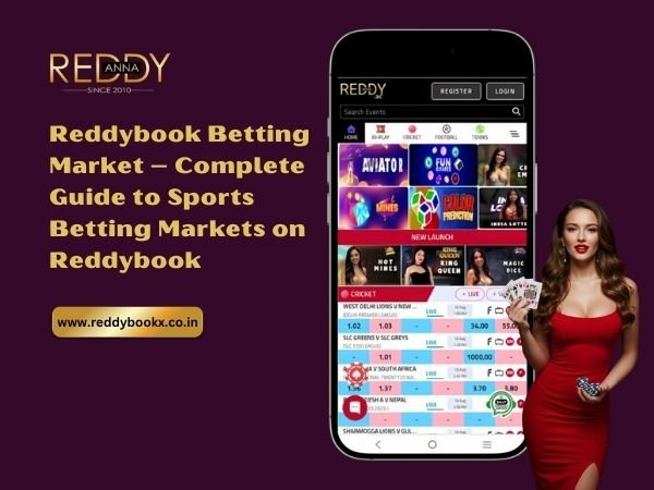 Reddybook Betting Market – Complete Guide to Sports Betting Markets on Reddybook