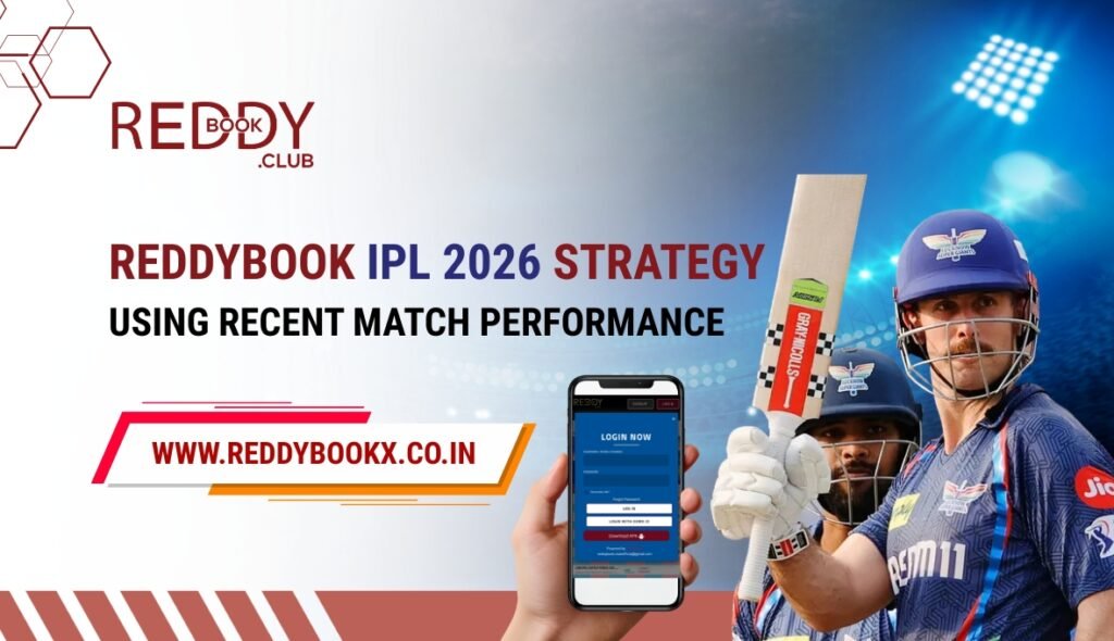 Reddybook IPL 2026 Strategy Using Recent Match Performance