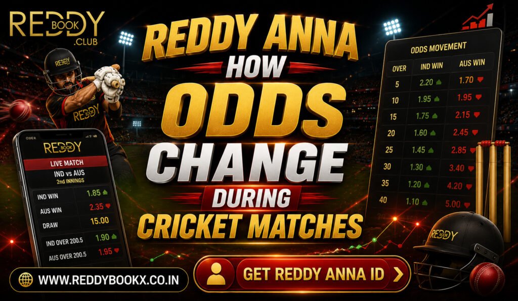 Reddy Anna How Odds Change During Cricket Matches